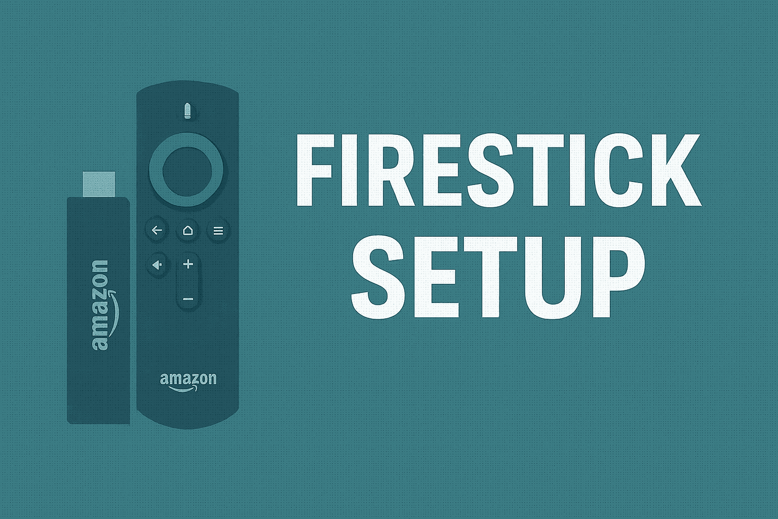 Image of "How to Set Up IPTV on Firestick in the UK (2025 Version)" blog post